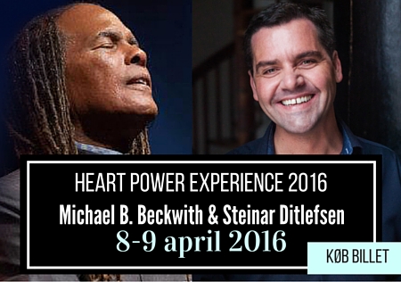 Køb din billet til kun 695 kr. her til Heart Power Experience med Steinar Ditlefsen & Michael Beckwiths