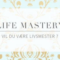 Life Mastery - vil du være livsmester? Sussanne Vexø
