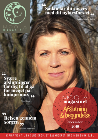 MOOLA magasinet december 19 - tema "Afslutning & Begyndelse".