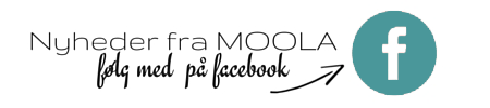 Nyheder fra MOOLA følg med på facebook