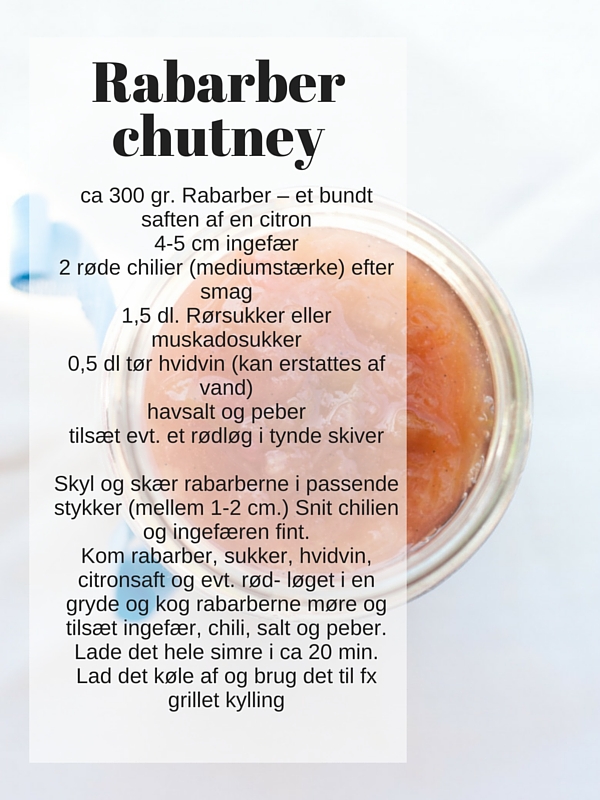 Rabarberchutney - Der er ikke noget bedre en chutney hvis du spørg mig. Det kan bruges til alt – næsten og giver bare lige maden et pift.