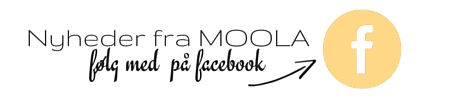Nyheder fra MOOLA følg med på facebook