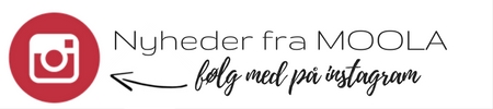Følg MOOLA på instagram - klik her
