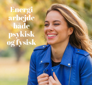 Energi arbejde både psykisk og fysisk