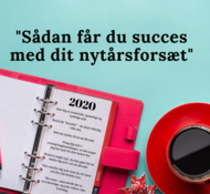 Sådan får du succes med dit nytårsforsæt