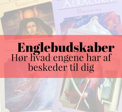 ENGLEBUDSKABER - Hør hvad englene har af beskeder til dig