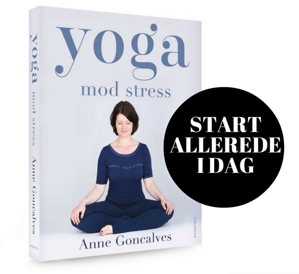 Kom ned i gear med yoga. Artikel af Anne Goncalves